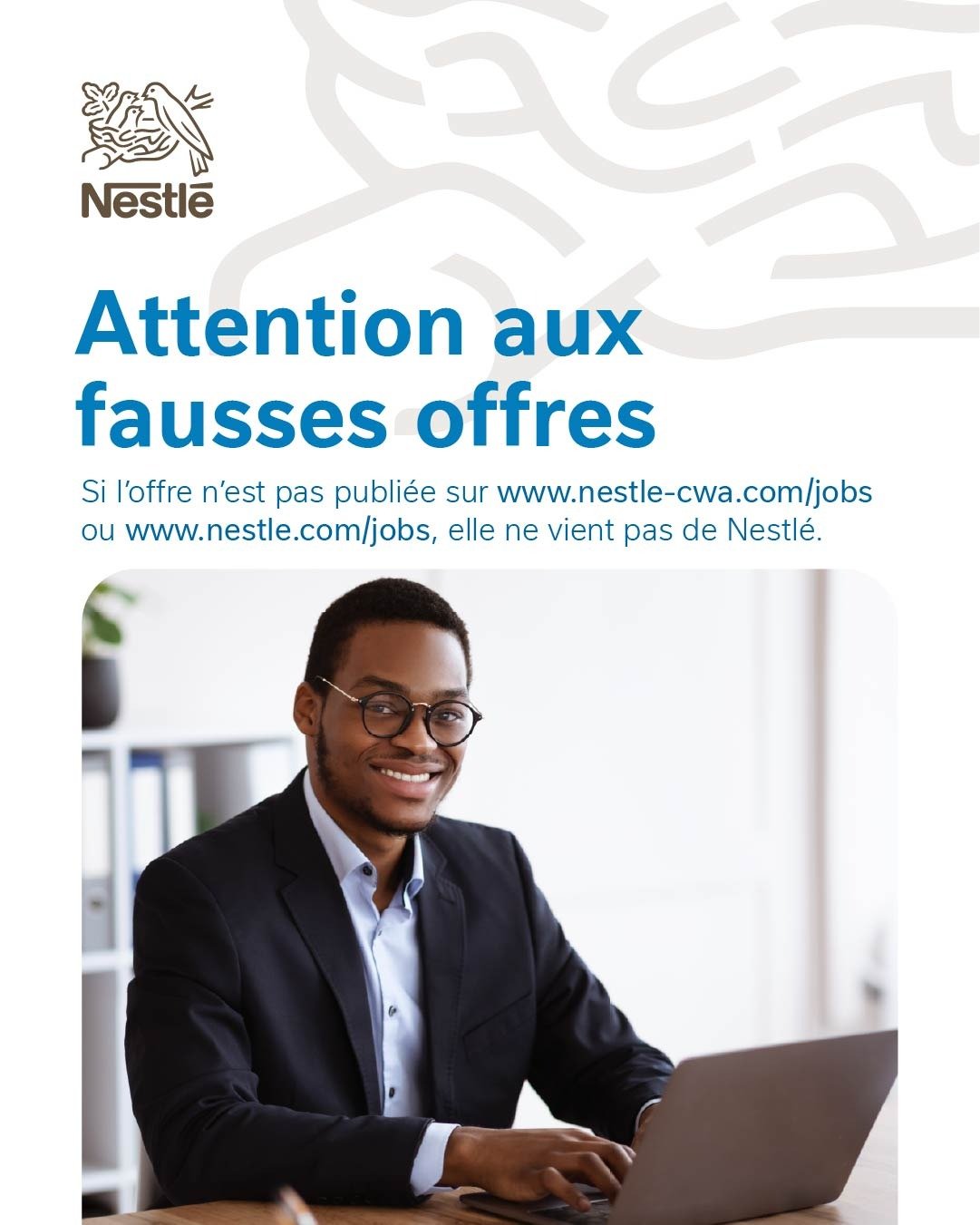 Nestlé alerte sur les fausses offres d’emploi et appelle à la vigilance